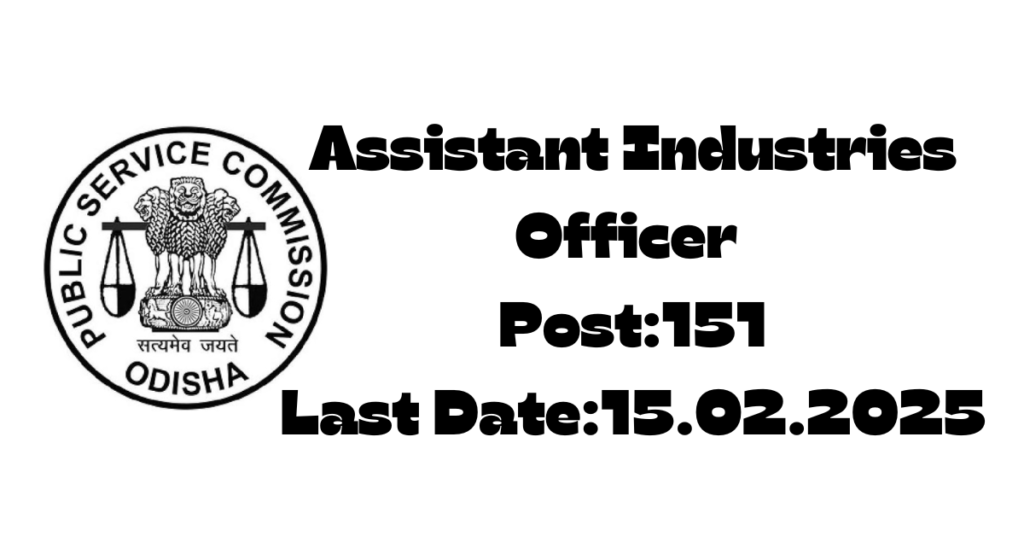 Recruitment to the posts of Assistant Industries Officer in Class-II (Group-B)